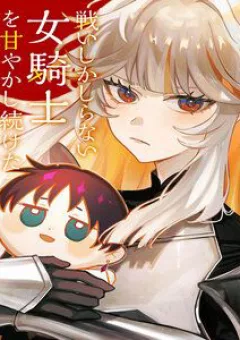 Tatakai Shika Shiranai Onna Kishi Wo Amayakashi Tsuzuketa