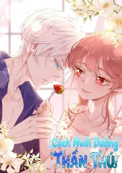 Cách Nuôi Dưỡng Thần Thú