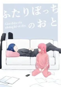 [Btr Doujinshi] Giai Điệu Của Những Kẻ Cô Độc