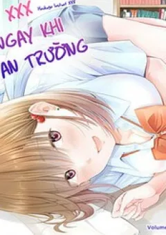 Xxx Ngay Khi Tan Trường