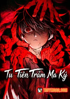Tu Tiên Trảm Ma Ký